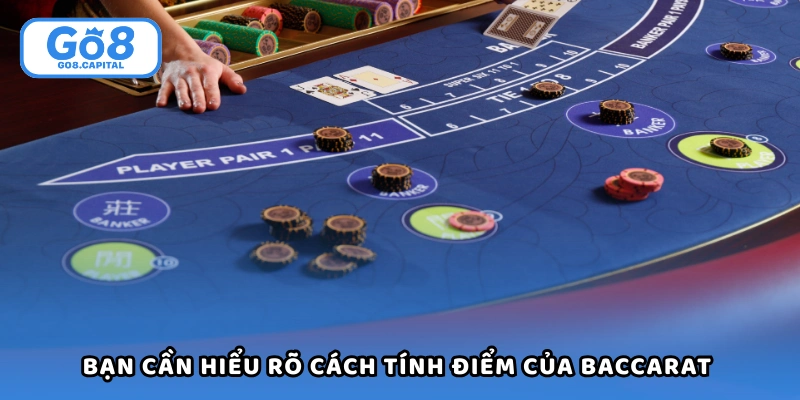 Bạn cần hiểu rõ cách tính điểm của baccarat 