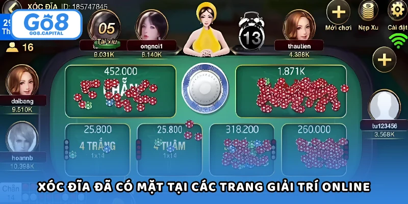 Xóc đĩa nay đã có mặt tại các địa chỉ giải trí online