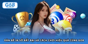 Dàn Đề 36 Số Bất Bại - 3 Chiến Thuật Được Truyền Tai Nhau